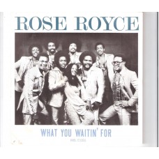 ROSE ROYCE - What you waitin´ for
